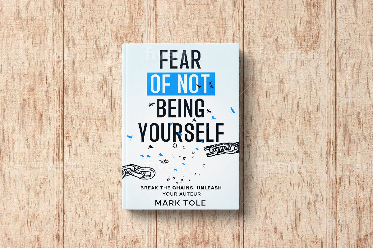 Fear of Not Being Yourself - Ebook cover showing a book with a minimalist design, blue and black text on a white background, symbolizing self-discovery and empowerment