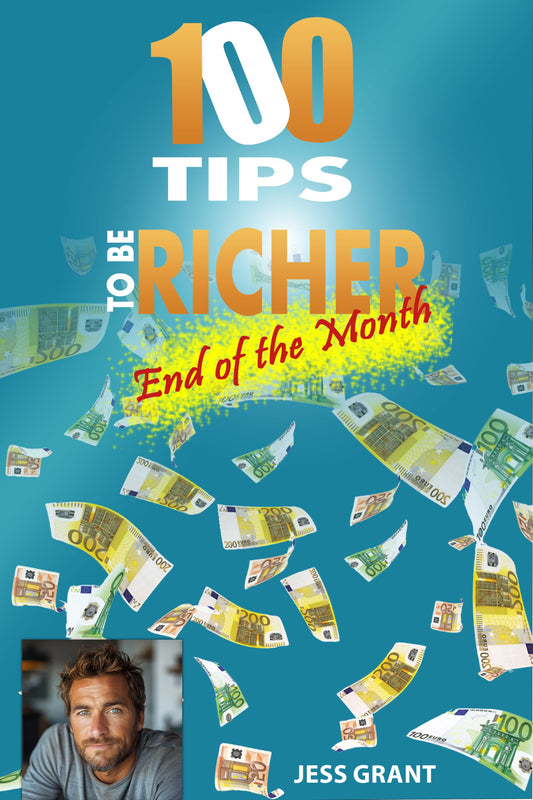 Ebook 'Richer by the End of the Month' - 100 tips for financial success and building wealth